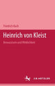 Book cover of: Heinrich von Kleist. By: Friedrich Koch