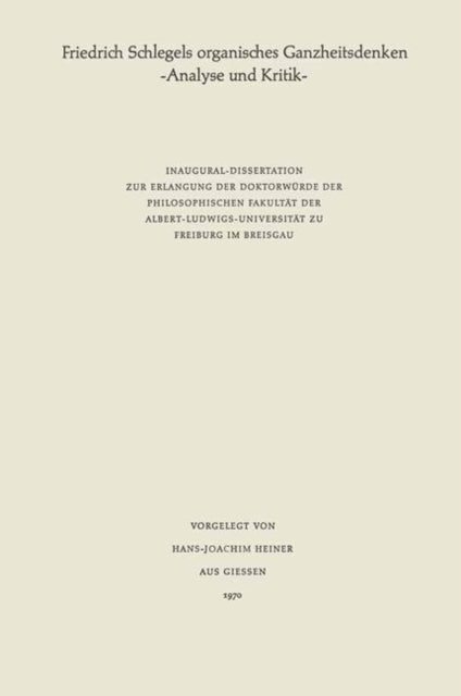 Friedrich Schlegels organisches Ganzheitsdenken
