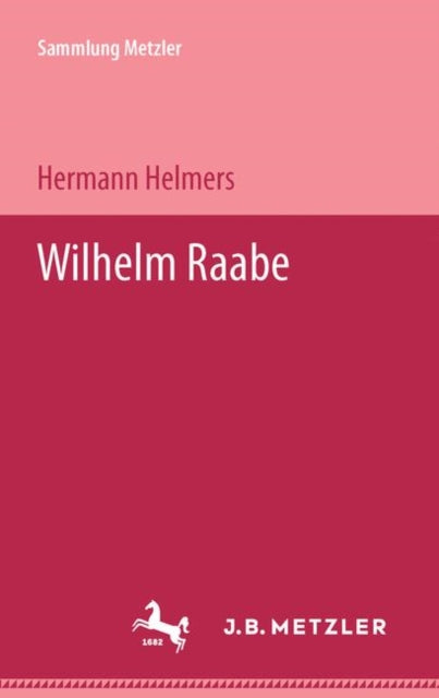 Book cover of: Wilhelm Raabe. By: Hermann Helmers