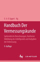 Book cover of: Handbuch der Vermessungskunde. By: Dr. Phil W. Jordan