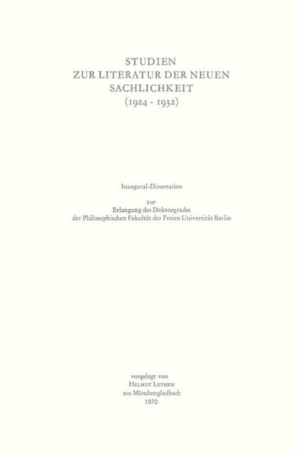 Book cover of: Studien zur Literatur der Neuen Sachlichkeit (1924–1932). By: Helmut Lethen