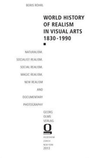 World History of Realism in Visual Arts 1830-1990