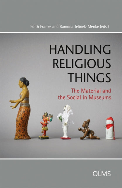 Book cover of: Handling Religious Things. By: Ramona Jelinek-Menke