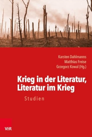 Krieg in der Literatur, Literatur im Krieg
