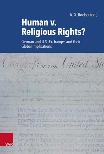 Book cover of: Human v. Religious Rights?. By: A. G. Roeber