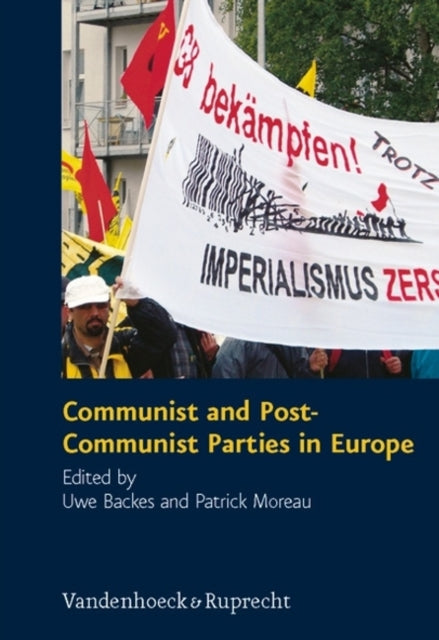 Book cover of: Communist and Post-Communist Parties in Europe