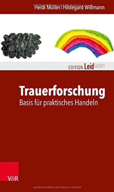 Book cover of: Trauerforschung: Basis fur praktisches Handeln. By: Heidi Muller