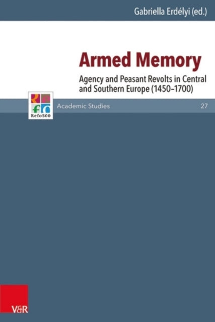 Book cover of: Armed Memory. By: Gabriella Erdelyi