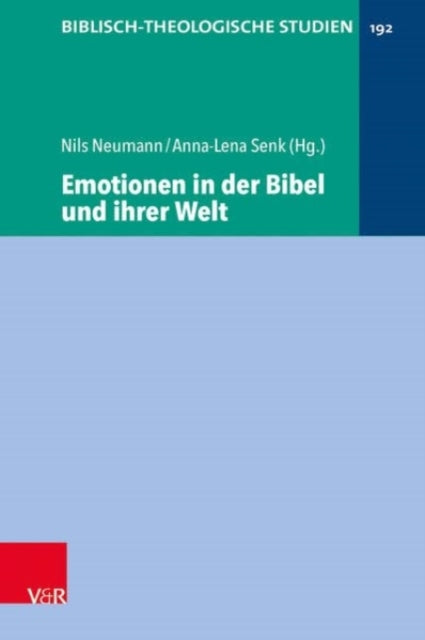 Book cover of: Emotionen in der Bibel und ihrer Welt. By: David Bindrim