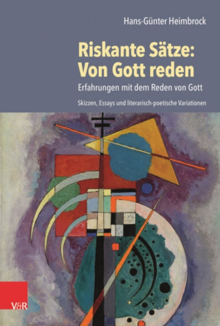 Book cover of: Riskante Satze: Von Gott reden. By: Hans-Günter Heimbrock
