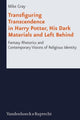 Book cover of: Transfiguring Transcendence in Harry Potter, His Dark Materials and Left Behind. By: Mike Gray
