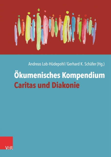 Book cover of: Okumenisches Kompendium Caritas und Diakonie. By: Andreas Lob-Hudepohl