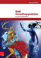 Book cover of: Ovid, Verwandlungsgeschichten. By: Michaela Hellmich