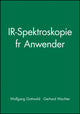 Book cover of: IR-Spektroskopie fur Anwender. By: W Gottwald