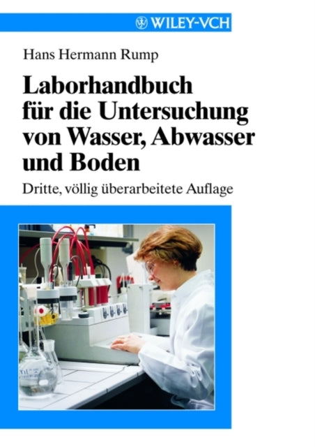 Book cover of: Laborhandbuch fur die Untersuchung von Wasser, Abwasser und Boden. By: Hans-Hermann Rump