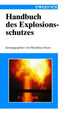 Book cover of: Handbuch des Explosionsschutzes. By: Henrikus Steen