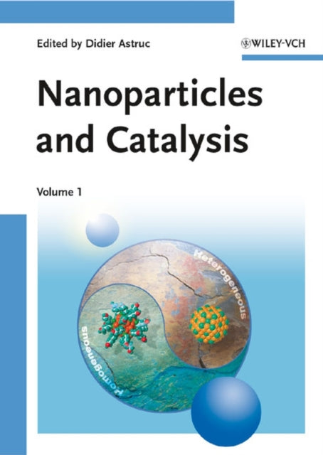 Book cover of: Nanoparticles and Catalysis. By: Didier Astruc