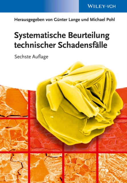 Book cover of: Systematische Beurteilung technischer Schadensfalle. By: Gand#252;nter Lange