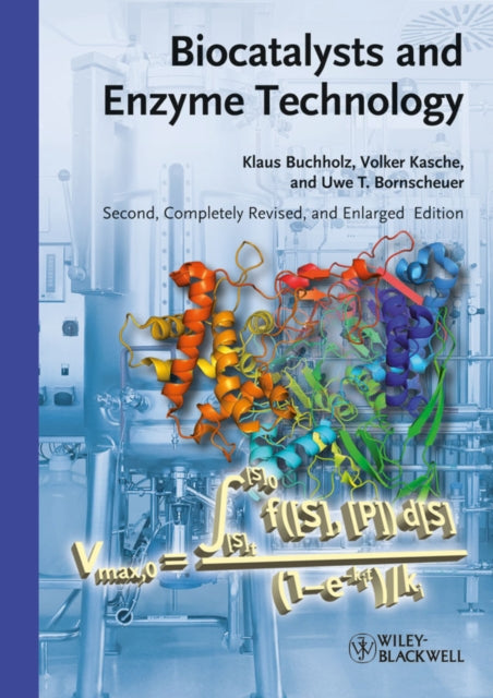 Book cover of: Biocatalysts and Enzyme Technology. By: Klaus Buchholz