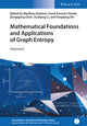 Book cover of: Mathematical Foundations and Applications of Graph Entropy. By: Matthias Dehmer