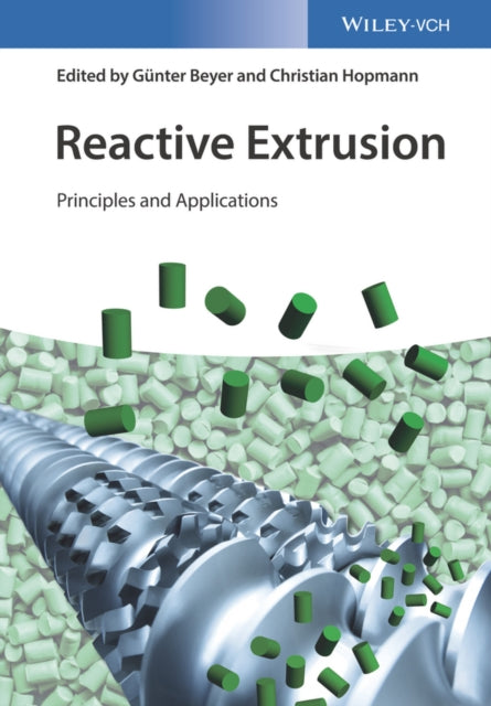 Book cover of: Reactive Extrusion. By: Günter Beyer