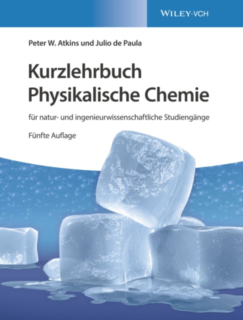 Book cover of: Kurzlehrbuch Physikalische Chemie. By: Julio de Paula