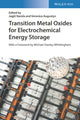 Book cover of: Transition Metal Oxides for Electrochemical Energy Storage. By: Jagjit Nanda