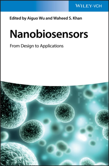 Book cover of: Nanobiosensors. By: Aiguo Wu