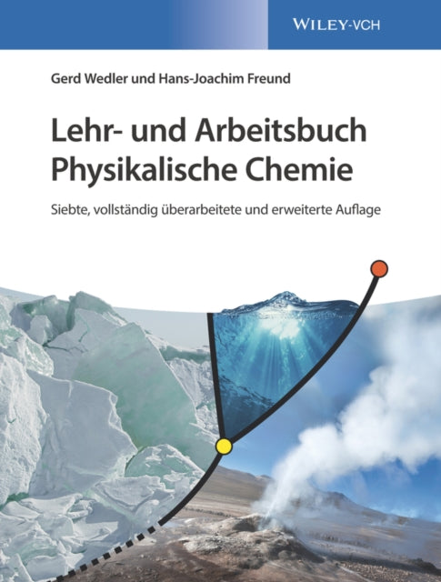 Book cover of: Lehr- und Arbeitsbuch Physikalische Chemie. By: Gerd Wedler