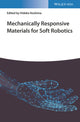 Book cover of: Mechanically Responsive Materials for Soft Robotics. By: Hideko Koshima