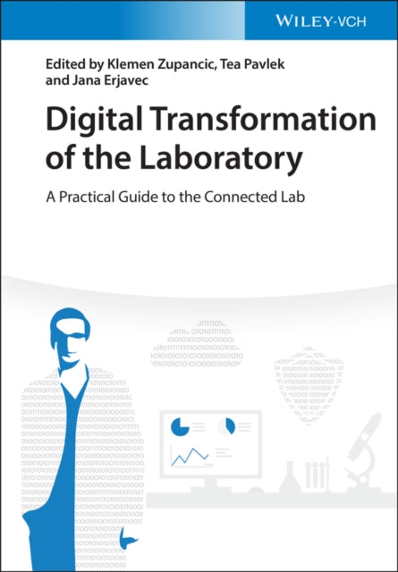 Book cover of: Digital Transformation of the Laboratory. By: Klemen Zupancic