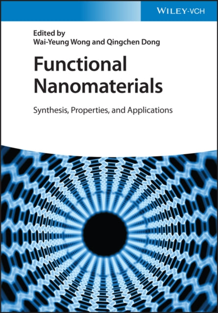 Book cover of: Functional Nanomaterials. By: Wai-yeung Wong