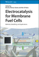 Book cover of: Electrocatalysis for Membrane Fuel Cells. By: Nicolas Alonso-Vante