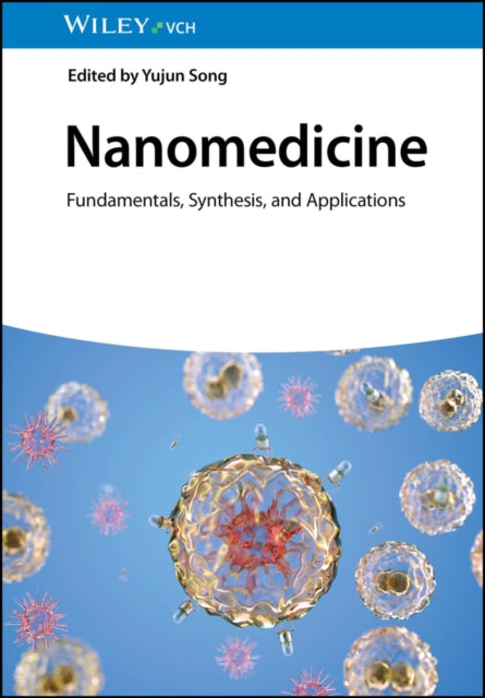 Book cover of: Nanomedicine. By: Y. Song