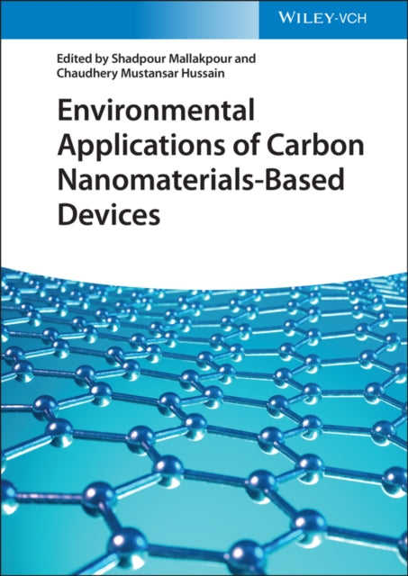 Book cover of: Environmental Applications of Carbon Nanomaterials-Based Devices. By: S. Mallakpour