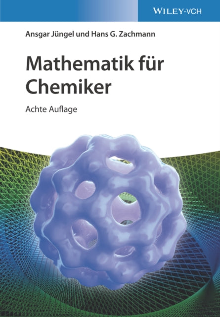 Book cover of: Mathematik fur Chemiker. By: Ansgar Jüngel