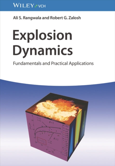 Book cover of: Explosion Dynamics. By: Ali S. Rangwala
