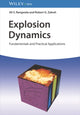 Book cover of: Explosion Dynamics. By: Ali S. Rangwala