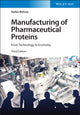Book cover of: Manufacturing of Pharmaceutical Proteins. By: Stefan Behme