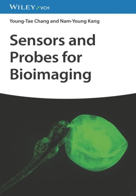 Book cover of: Sensors and Probes for Bioimaging. By: Y. T. Chang