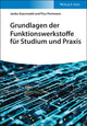 Book cover of: Grundlagen der Funktionswerkstoffe fur Studium und Praxis. By: Janko Auerswald