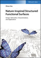 Book cover of: Nature-Inspired Structured Functional Surfaces. By: Zhiwu Han