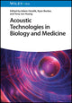 Book cover of: Acoustic Technologies in Biology and Medicine. By: A. Ozcelik
