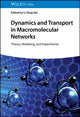 Book cover of: Dynamics and Transport in Macromolecular Networks. By: L-T Yan