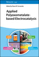 Book cover of: Applied Polyoxometalate-Based Electrocatalysis. By: D. M. Fernandes