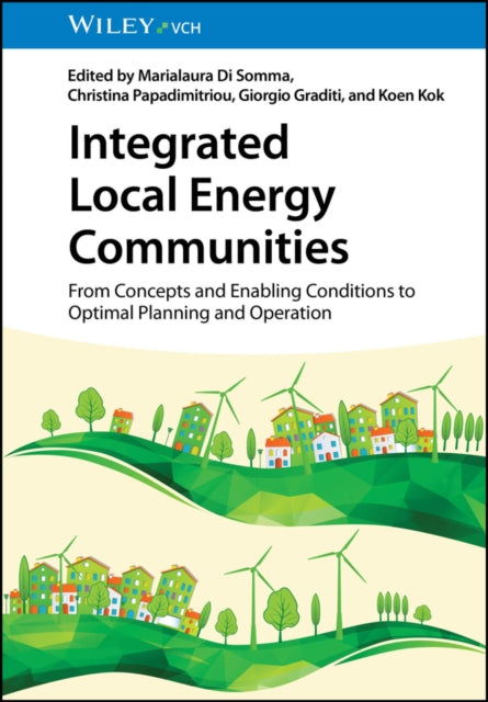 Book cover of: Integrated Local Energy Communities. By: M. Di Somma