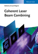 Book cover of: Coherent Laser Beam Combining