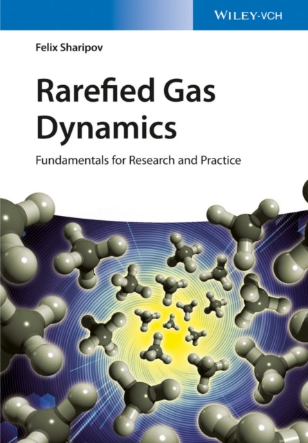Book cover of: Rarefied Gas Dynamics. By: Felix Sharipov