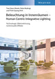 Book cover of: Beleuchtung in Innenraumen - Human Centric Integrative Lighting. By: Tran Quoc Khanh