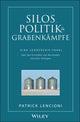 Book cover of: Silos, Politik & Grabenkampfe. By: Patrick Lencioni